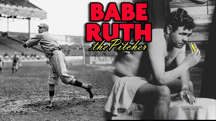 Babe Ruth: The Pitcher