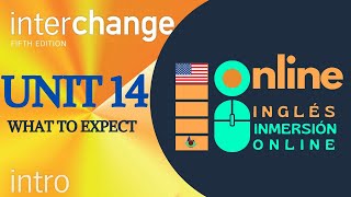 INTERCHANGE INTRO UNIT 14| I Had A Good Time