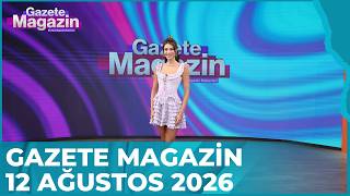 Gazete Magazin Yaz | 12 Ağustos 2026 @GazeteMagazin