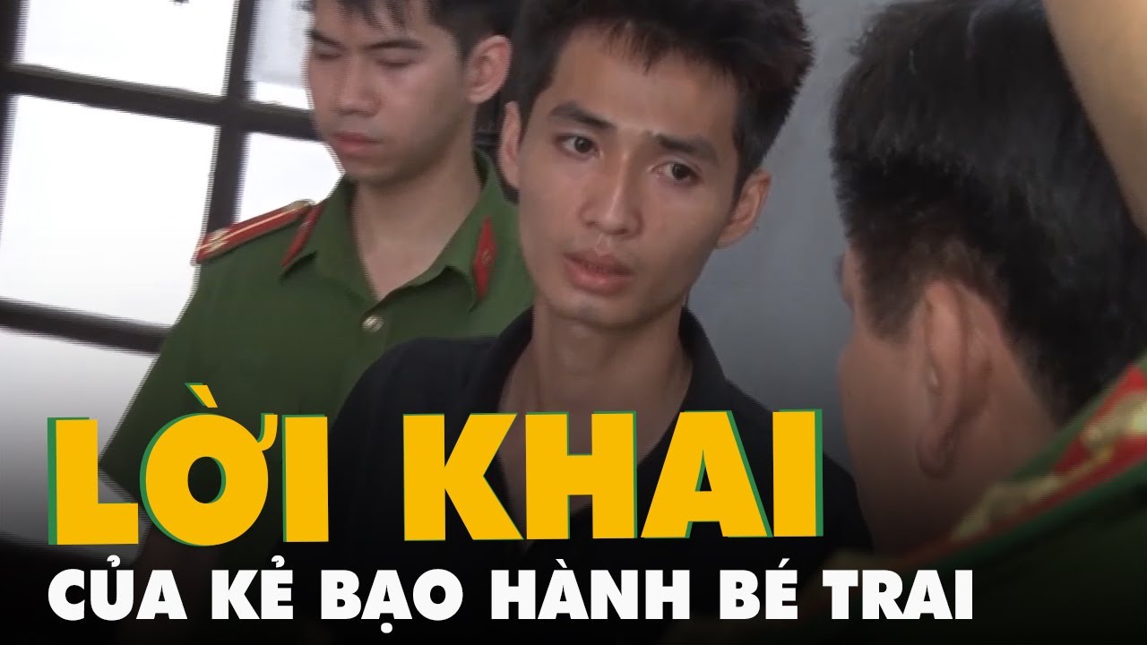 Kẻ đánh đập bé trai rồi bỏ vào tủ cấp đông khai gì... - youtube