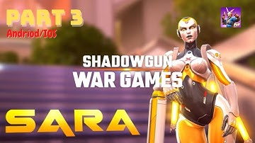 NEON Plays Shadowgun War Games  | Walkthrough Part 3 |  Sara Gameplay [Android/IOS]