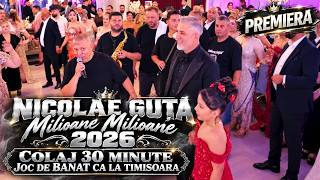 Nicolae Guta ❌ Milioane Milioane 2026 💰 [JOC DE BANAT – 30 MIN]