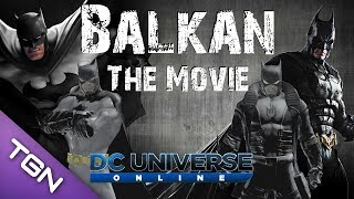 DCUO - Balkan: The Movie Trailer (Arrow Parody)