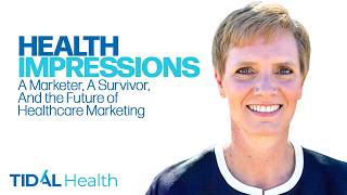 A Marketer, a Survivor, and the Future of Healthcare Marketing | Health Impressions