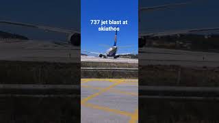 737 jet blast at skiathos