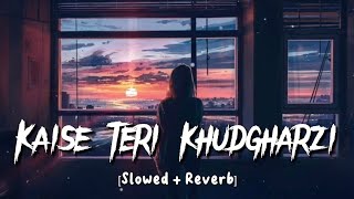 Kaisi Teri Khudgharzi - Rahat Fateh Ali Khan | (Slowed + Reverb) | Lofi | MD Izhar YouTube