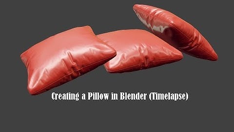 creating a Pillow in blender (Timelapse)