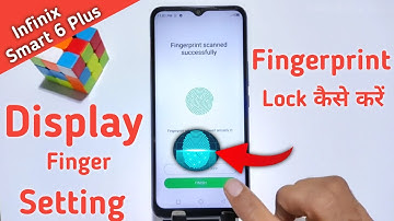 Infinix smart 6 plus fingerprint setting/Infinix smart 6 plus me in display finger lock kaise lagaye