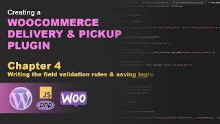 Delivery & Pickup Plugin - Field Validation Rules (Ch. 4)