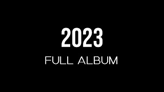 2023 (full album)