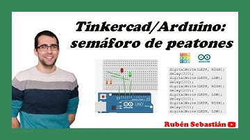 TINKERCAD: SEMÁFORO de PEATONES. Programa para hacer un semáforo peatonal de dos LEDs con ARDUINO.