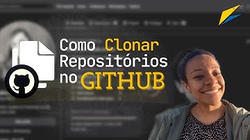 Como Clonar Repositórios no Github