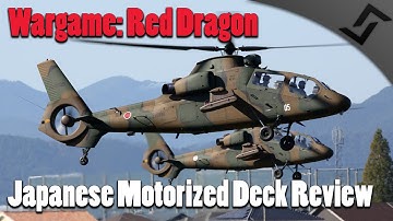 WarGame: Red Dragon - Japanese Motorized Deck Review