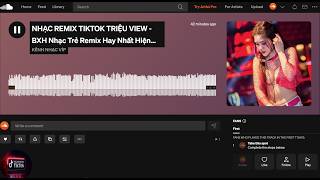 Nhc Remix Tiktok Triu View  Bxh Nhc Tr Remix Hay Nht Hin Naytop 20 Nhc Tiktok Hay 2026