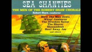 Video thumbnail of "Blow the Man Down ／ Robert Shaw Chorale (Men)"