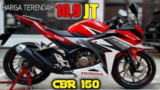Harga Honda Cbr 150 Bekas Tahun 2010 - 2018