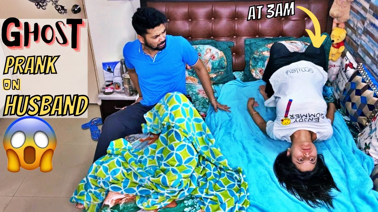 GHOST PRANK ON HUSBAND AT 3AM | PRANK ON HUSBAND GONE WRONG