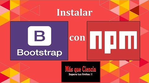 Instalar BOOTSTRAP, JQuey, y Popper js con NPM