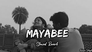 Blue Touch Bangladesh - Mayabee | Slowed-Reverb