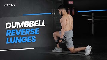 Dumbbell Reverse Lunges | How To | Proper Form & Technique