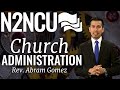 Session 1 - Church Administration - Rev Abram Gomez