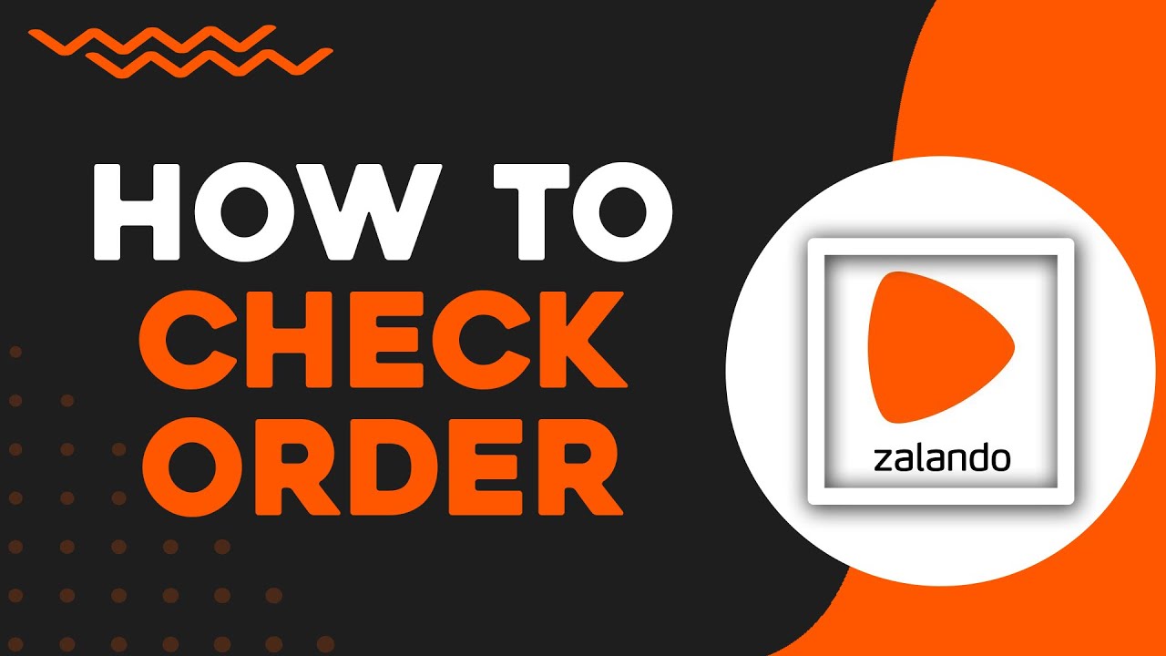 Quick Check Order How To Check Orders On Zalando (Quick Tutorial) - YouTube