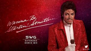 WANNA BE STARTIN' SOMETHIN' (SWG Extended Dance Mix) - MICHAEL JACKSON (Thriller)