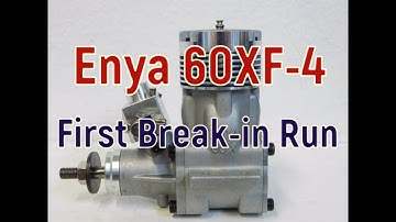 Enya 60XF-4 Break in Run