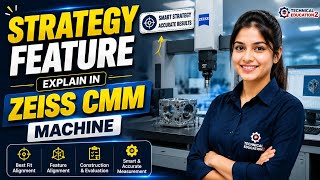 ZEISS CMM Strategy Feature Explained | Complete CALYPSO Programming Tutorial 💯✅