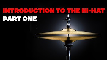 Introduction to the Hi-Hat: Part One