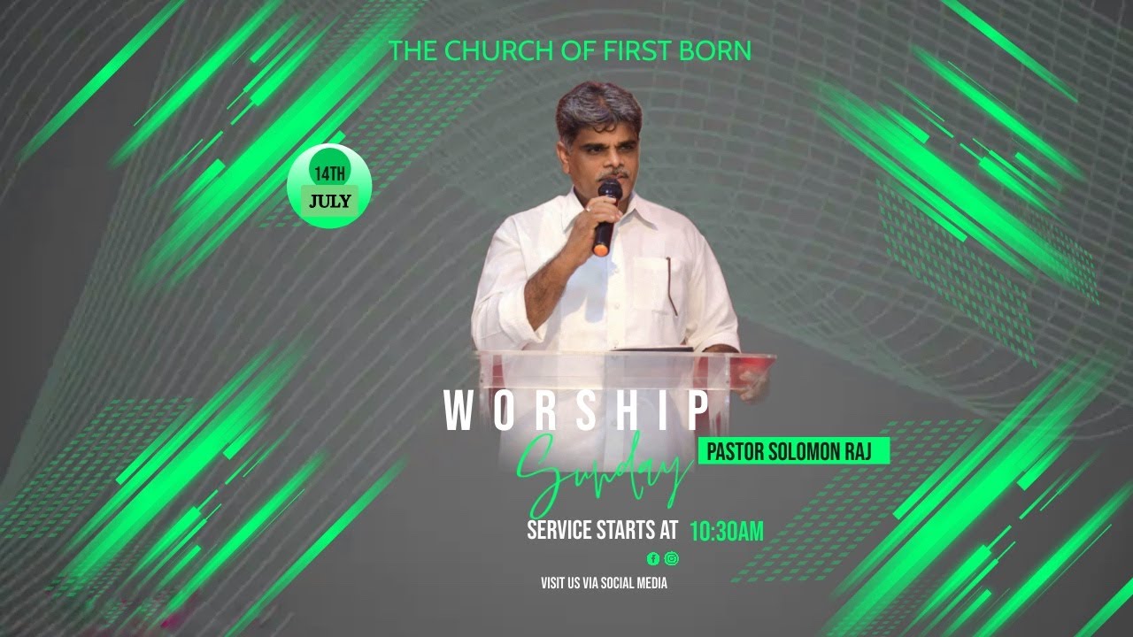 || SUNDAY SERVICE || 14 JUL 2024 || THE CHURCH OF FIRST BORN || PS ...