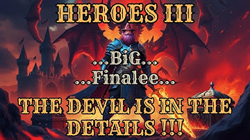 Heroes 3 HOTA - The Devil Is In The Detail on IMPOSSIBLE | FINALE !!!
