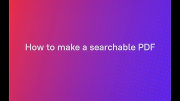 How to convert a document into a searchable PDF