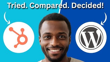 HubSpot Vs WordPress | Which CMS Platform Is Best for You in 2025