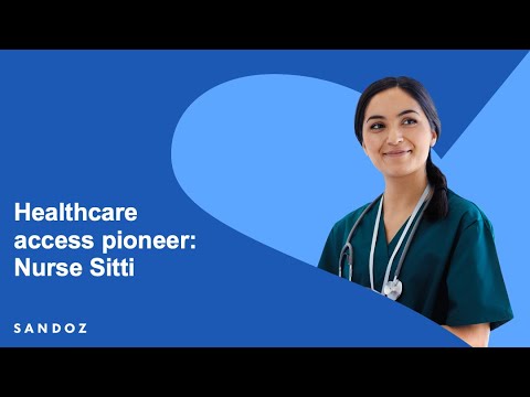 Healthcare access pioneer: Nurse Sitti