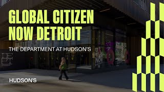 Global Citizen NOW Detroit | Hudson's Detroit