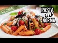 Pasta alla Norma | Fried eggplant and tomato pasta