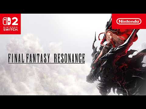 FINAL FANTASY RESONANCE – Tokyo Game Show Trailer – Nintendo Switch 2
