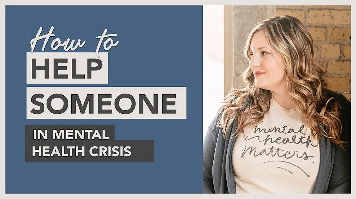 How To Help Someone In A Mental Health Crisis