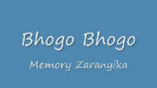 Bhogo Bhogo-Memory Zaranyika chords