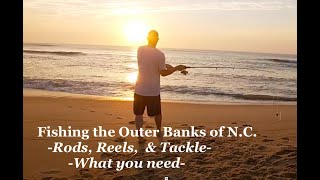 Fishing OBX Episode #1: Getting started - rods, reels, & bottom rigs - how  & where to fish OBX 