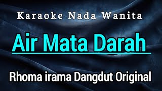 AIR MATA DARAH - Karaoke Nada Wanita (Rhoma irama)