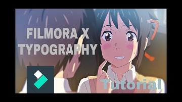 Filmora X AMV Typography Tutorial