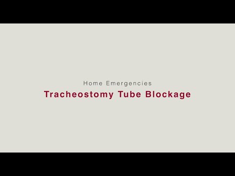 HVRSS 1. Home Emergencies: Tracheostomy Tube Blockage (ENG,CHN)