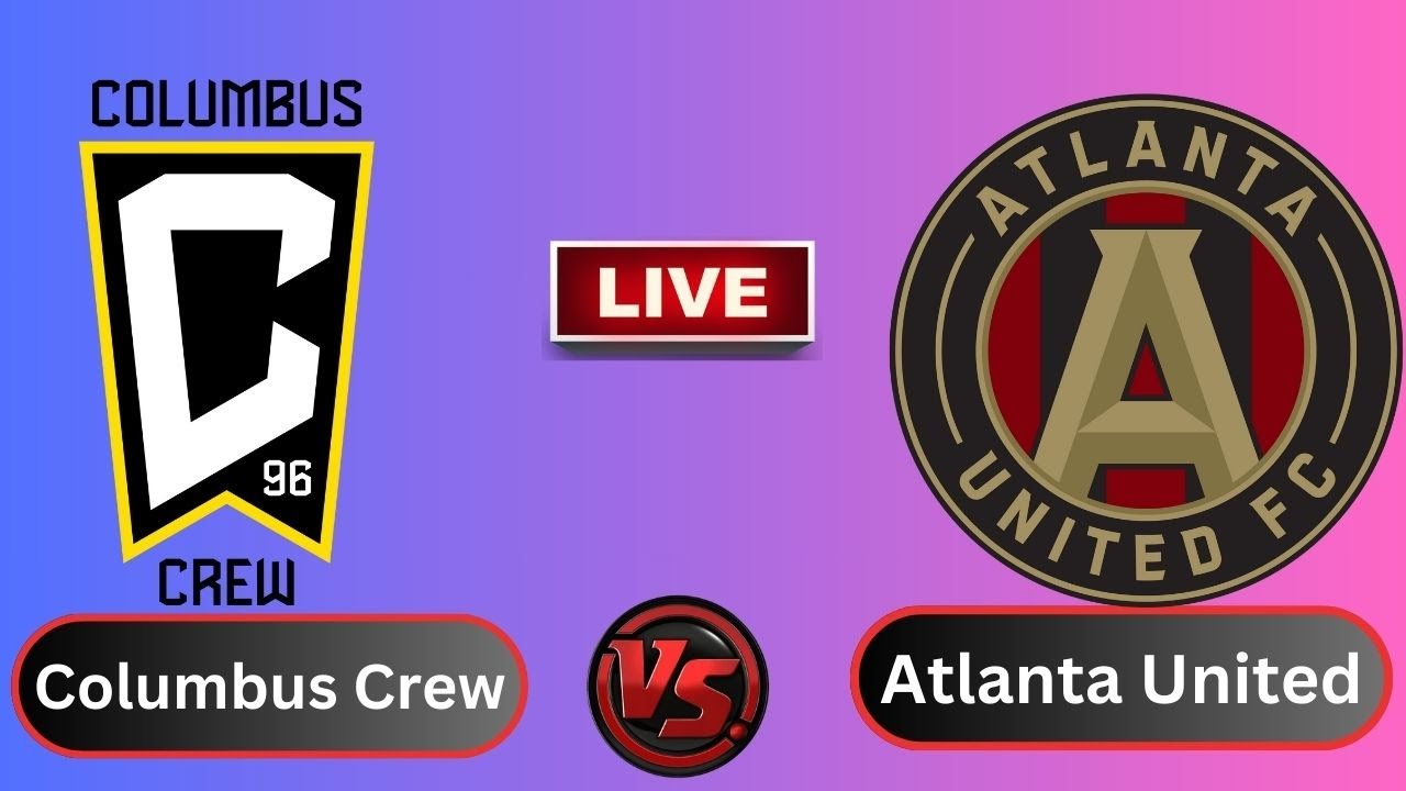 live-atlanta-united-vs-columbus-crew-united-states-major-league
