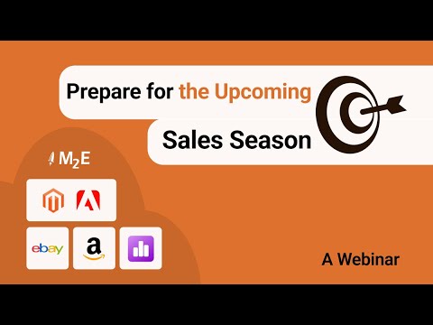 Webinar Recording: Prepare for the Upcoming Sales Season with M2E Pro – September 27, 2023