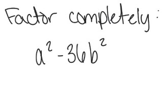 Factoring: Factor a^2 - 36b^2