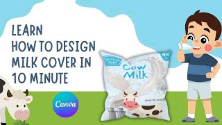 How to Create a Milk Pouch Packaging Design Using Canva.. Step by Step Canva Tutorial
