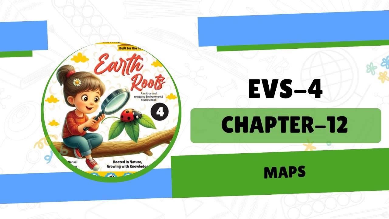 EVS 4 | Chapter 12 | Maps
