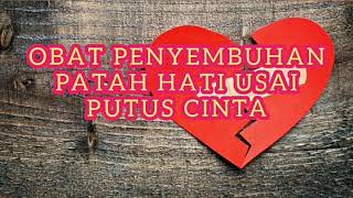 Obat Penyembuh Patah Hati Usai Putus Cinta